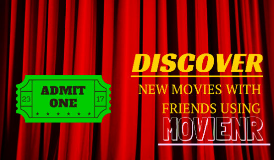 Discover new movies with friends using Movienr