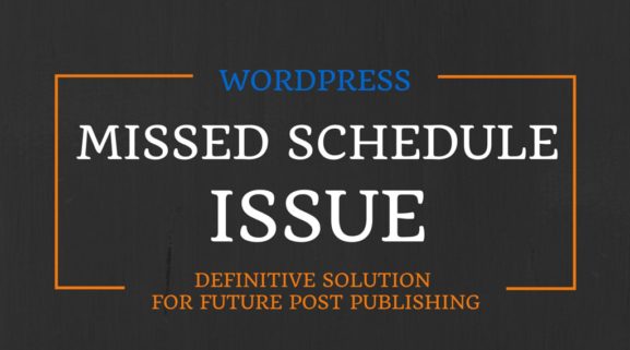 Definitive Solution for WordPress Missed Schedule Issue